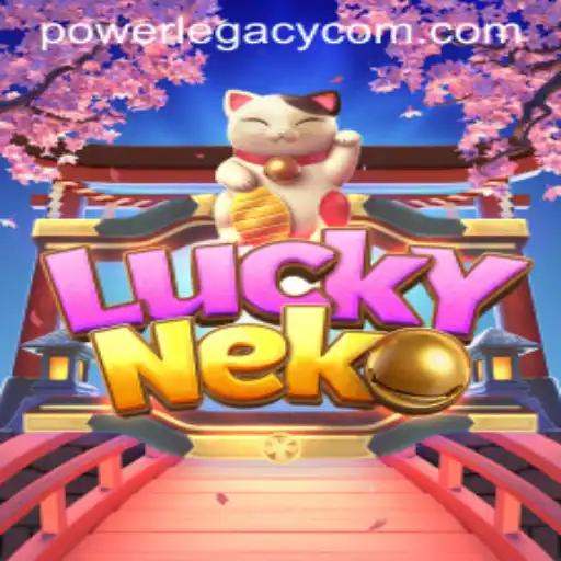 The Enchanting World of LuckyNeko: Generating Thrills and PowerLegacy Progress