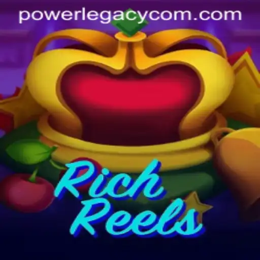 Discover the Exciting World of RichReels: The POWERLEGACY Phenomenon