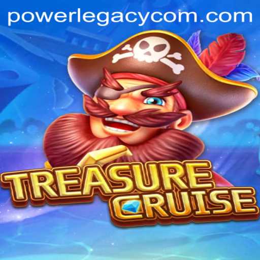 Exploring the Realms of TREASURECRUISE with the POWERLEGACY Expansion